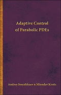 Adaptive Control of Parabolic Pdes