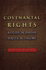 Covenantal Rights: a Study in Jewish Political Theory (New Forum Books, 20)