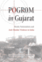 Pogrom in Gujarat: Hindu Nationalism and Anti-Muslim Violence in India