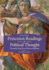 Princeton Readings in Political Thought: Essential Texts From Plato to Populism--Second Edition