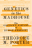 Genetics in the Madhouse: the Unknown History of Human Heredity