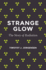 Strange Glow: the Story of Radiation