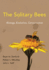 The Solitary Bees: Biology, Evolution, Conservation