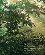 Photography Reinvented: the Collection of Robert E. Meyerhoff and Rheda Becker