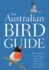 The Australian Bird Guide (Princeton Field Guides)