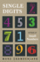 Single Digits-in Praise of Small Numbers