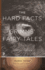The Hard Facts of the Grimms' Fairy Tales: Expanded Edition (Princeton Classics, 94)