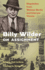 Billy Wilder on Assignment: Dispatches From Weimar Berlin and Interwar Vienna