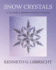 Snow Crystals: A Case Study in Spontaneous Structure Formation