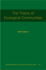 The Theory of Ecological Communities