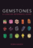 Gemstones: a Concise Reference Guide Format: Paperback