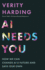 Ai Needs You: How We Can Change Ai's Future and Save Our Own