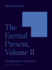 The Eternal Present, Volume II: the Beginnings of Architecture (the a. W. Mellon Lectures in the Fine Arts)