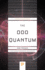 The Odd Quantum (Princeton Science Library)