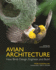 Avian Architecture, Revised and Expanded Edition: How Birds Design, Engineer, and Build