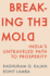 Breaking the Mold: India's Untraveled Path to Prosperity
