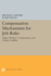 Compensation Mechanisms for Job Risks: Wages, Workers� Compensation, and Product Liability