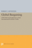 Global Bargaining: UNCTAD and the Quest for a New International Economic Order