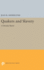 Quakers and Slavery: a Divided Spirit (Princeton Legacy Library, 411)