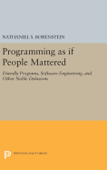 Programming as If People Mattered