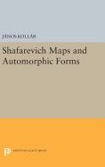 Shafarevich Maps and Automorphic Forms (Porter Lectures)