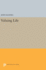 Valuing Life (Studies in Moral, Political, and Legal Philosophy)