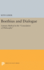 Boethius and Dialogue; Literary Method in the Consolation of Philosophy