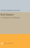 Karl Jaspers: an Introduction to His Philosophy (Princeton Legacy Library)