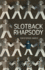 Slotback Rhapsody a Novel