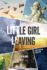 Little Girl Leaving: a Novel Based on a True Story