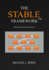 The Stable Framework(TM): Operational Excellence for IT Operations, Implementation, DevOps, and Development