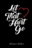 Let That Hurt Go