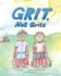 Grit, Not Grits