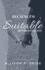 Because Im Suitable: the Journey of a Wife on Duty