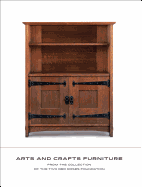 "So Various Are the Forms It Assumes": American Arts & Crafts Furniture From the Two Red Roses Foundation