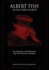 Albert Fish in His Own Words: the Shocking Confessions of the Child Killing Cannibal