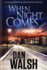 When Night Comes 1 Jack Turner Suspense Series