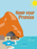 Keep Your Promise