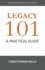 Legacy 101: A Practical Guide