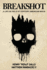 Breakshot: A Life in the 21st Century American Mafia