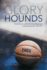 Glory Hounds: How a Small Northwest School Reshaped College Basketball. and Itself
