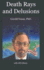 Death Rays and Delusions