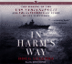 In Harm's Way: the Sinking of the Uss Indianapolis and the Extraordinary Story of Its Survivors