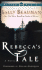 Rebecca's Tale: a Novel