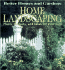 Better Homes and Gardens Home Landscaping: Plants, Projects, and Ideas for Your Yard