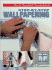 Step-By-Step Wallpapering Do-It-Yourself Decorating