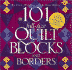 101 Full-Size Quilt Blocks and Borders