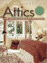 Attics: Your Guide to Planning and Remodeling