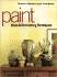 Paint Ideas and Decorative Techniques: Ideas & Decorating Techniques (Decorating Ideas)