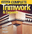 Complete Trimwork and Carpentry